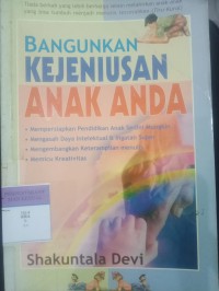 Bangunkan Kejeniusan Anak Anda