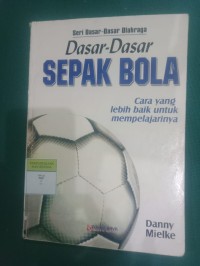 Dasar-Dasar Sepak Bola