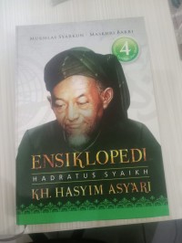 Ensiklopedia Hadratus Syaikh KH Hasyim Asy'ari Jilid 4