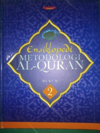 Ensiklopedi Metodologi Al-Quran Jilid 2 : Hukum