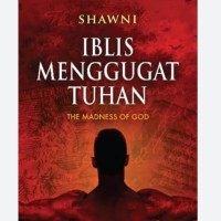 IBLIS MENGGUGAT TUHAN