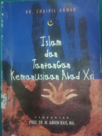 Islam dan Tantangan Kemanusiaan Abad XXI