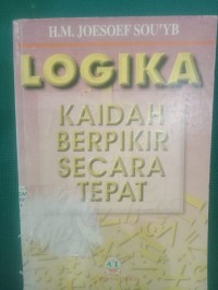 Logika Kaidah Berpikir Secara Tepat