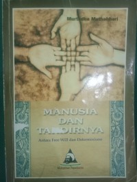 Manusia Dan Takdirnya