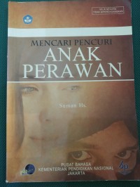 Mencari Pencuri Anak Perawan