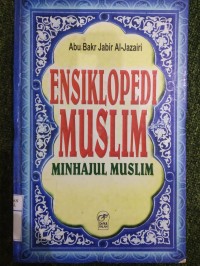 Ensiklopedi Muslim [Minhajul Muslim]