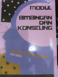 MODUL Bimbingan dan Konseling ; untuk kelas XI Semester 1