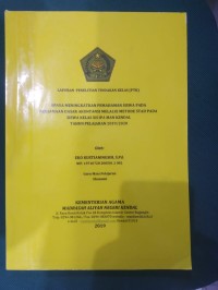 Laporan Penelitian Tindakan Kelas [PTK] ; Upaya Meningkatkan Pemahaman Siswa Pada Persamaan Dasar Akuntansi Melalui Metode Stad Pada Siswa Kelas XII IPA MAN Kendal Tahun Pelajaran 2019/2020