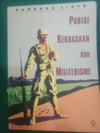 Partai Kekuasaan dan Militerisme