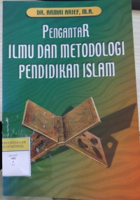 Pengantar Ilmu Dan Metodologi Pendidikan Islam