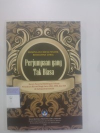 Kumpulan Cerita Pendek Bermuatan Lokal Perjumpaan yang Tak Biasa