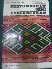 Pertumbuhan Seni Pertunjukan