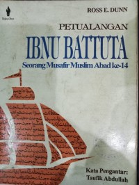 Petualangan Ibnu Battuta ; Seorang Musafir Muslim Abad ke-14