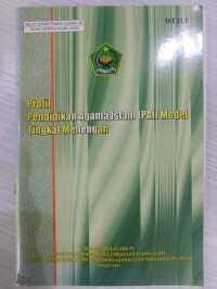 Profil Pendidikan Agama Islam [PAI] Model Tingkat Menengah