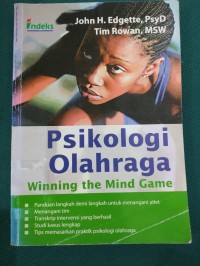 Psikologi Olahraga ; Winning the Mind Game