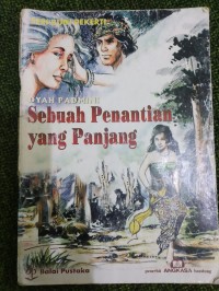 Sebuah Penantian yang Panjang : Seri Budi Pekerti