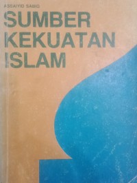 Sumber Kekuatan Islam