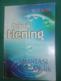 Teknik Hening Meditasi tanpa Mistik