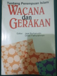 Tentang Perempuan Islam Wacana dan Gerakan