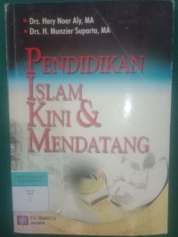 Pendidikan Islam Kini & Mendatang