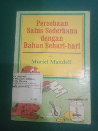 Percobaan Sains Sederhana dengan Bahan Sehari-hari